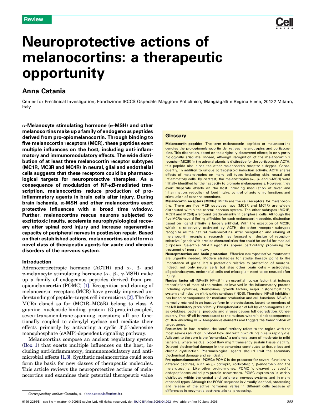 Neuroprotective actions of melanocortins: a therapeutic opportunity