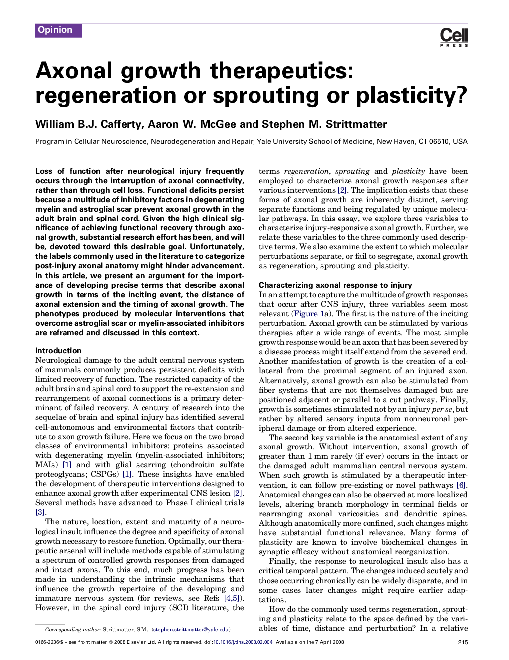 Axonal growth therapeutics: regeneration or sprouting or plasticity?