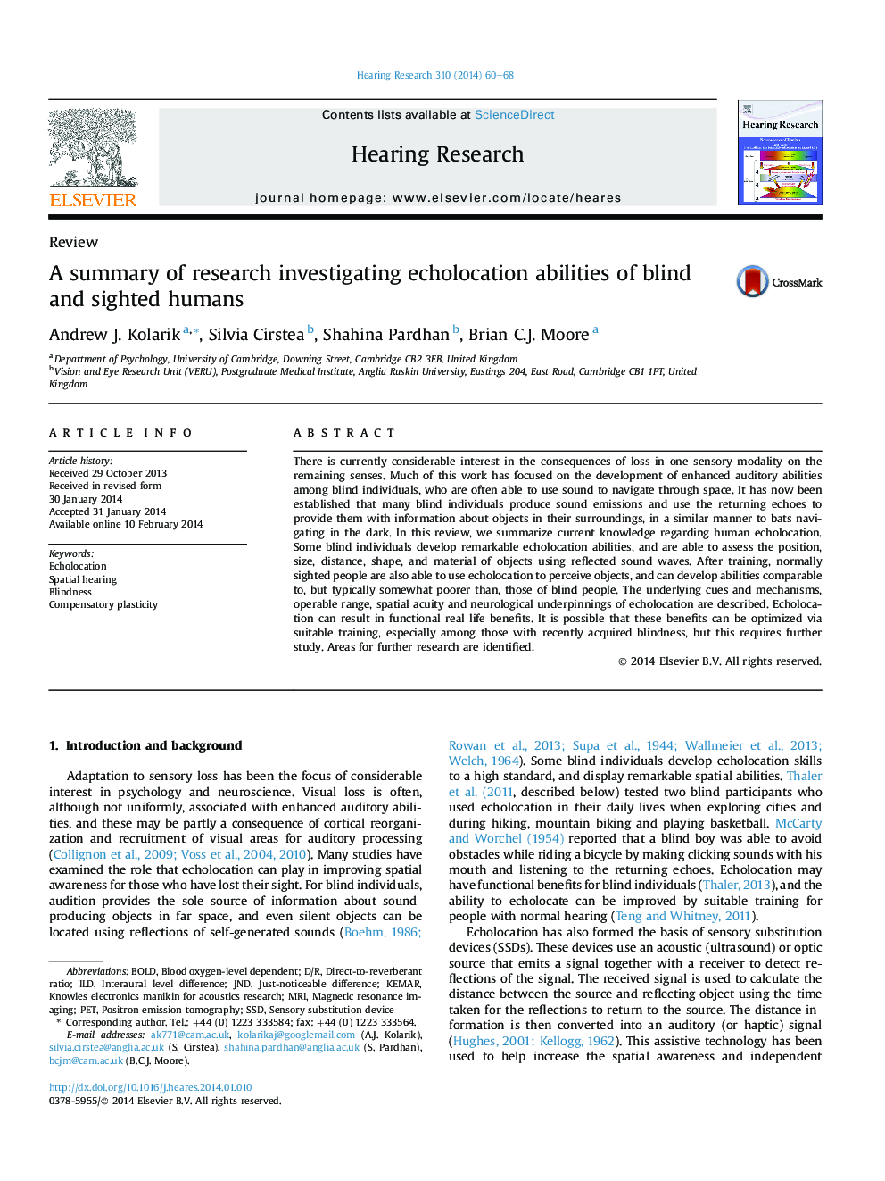 A summary of research investigating echolocation abilities of blind and sighted humans