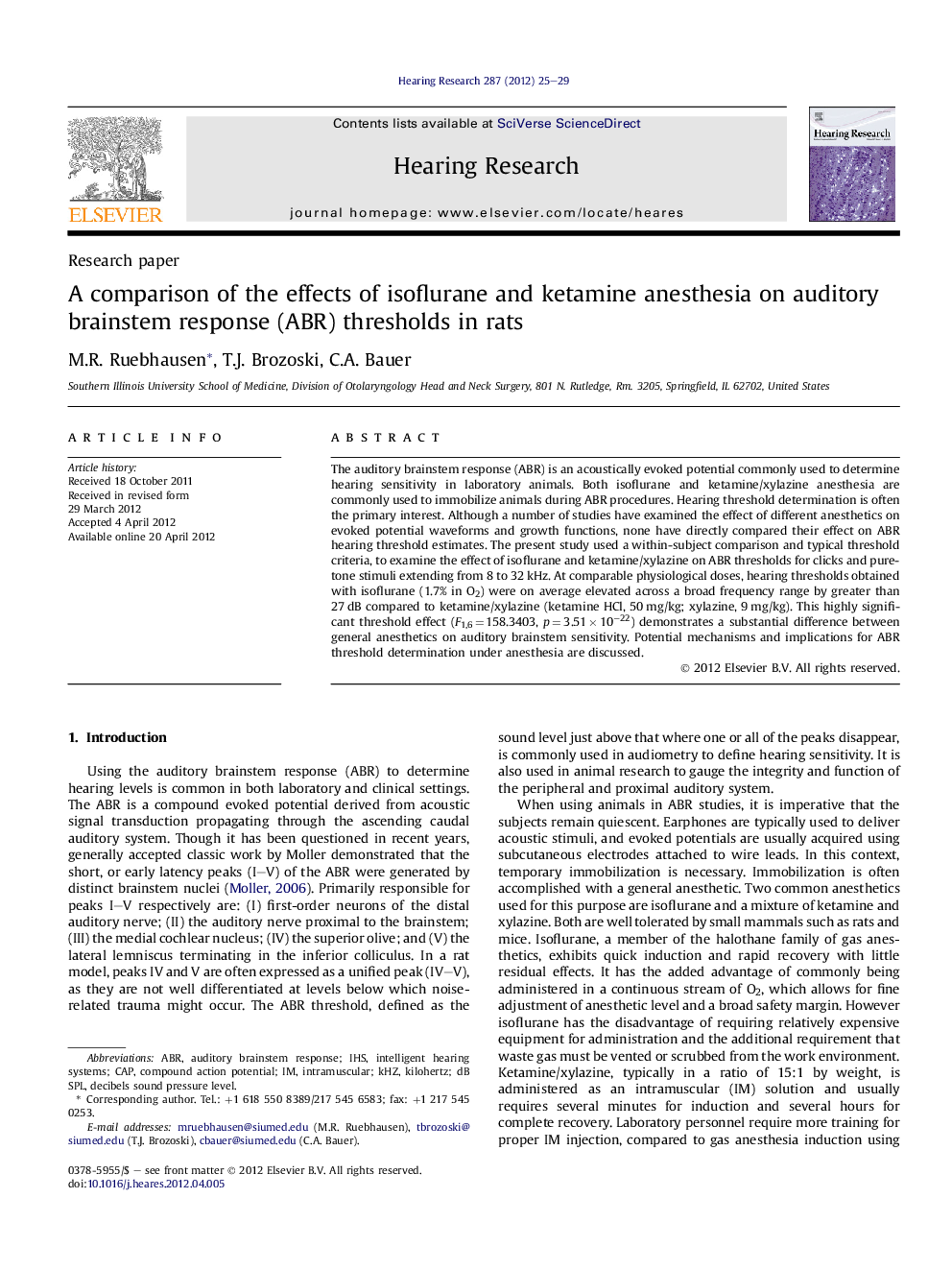 A comparison of the effects of isoflurane and ketamine anesthesia on auditory brainstem response (ABR) thresholds in rats