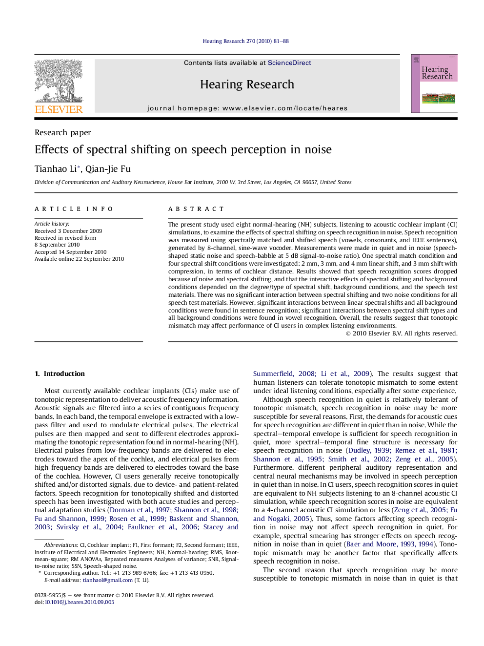 Effects of spectral shifting on speech perception in noise