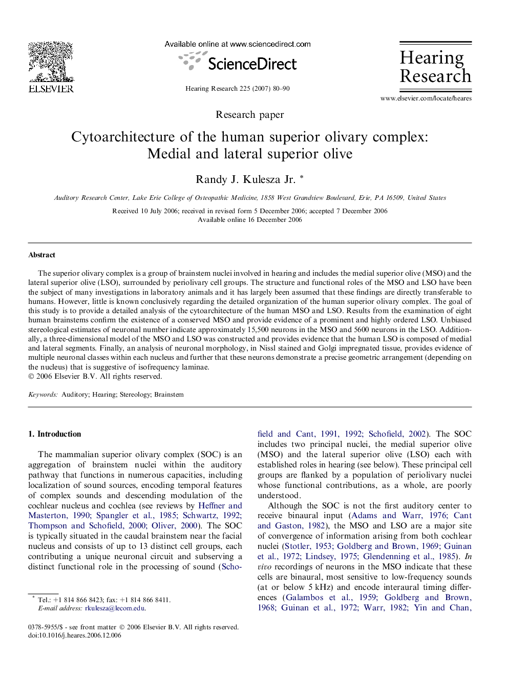 Cytoarchitecture of the human superior olivary complex: Medial and lateral superior olive