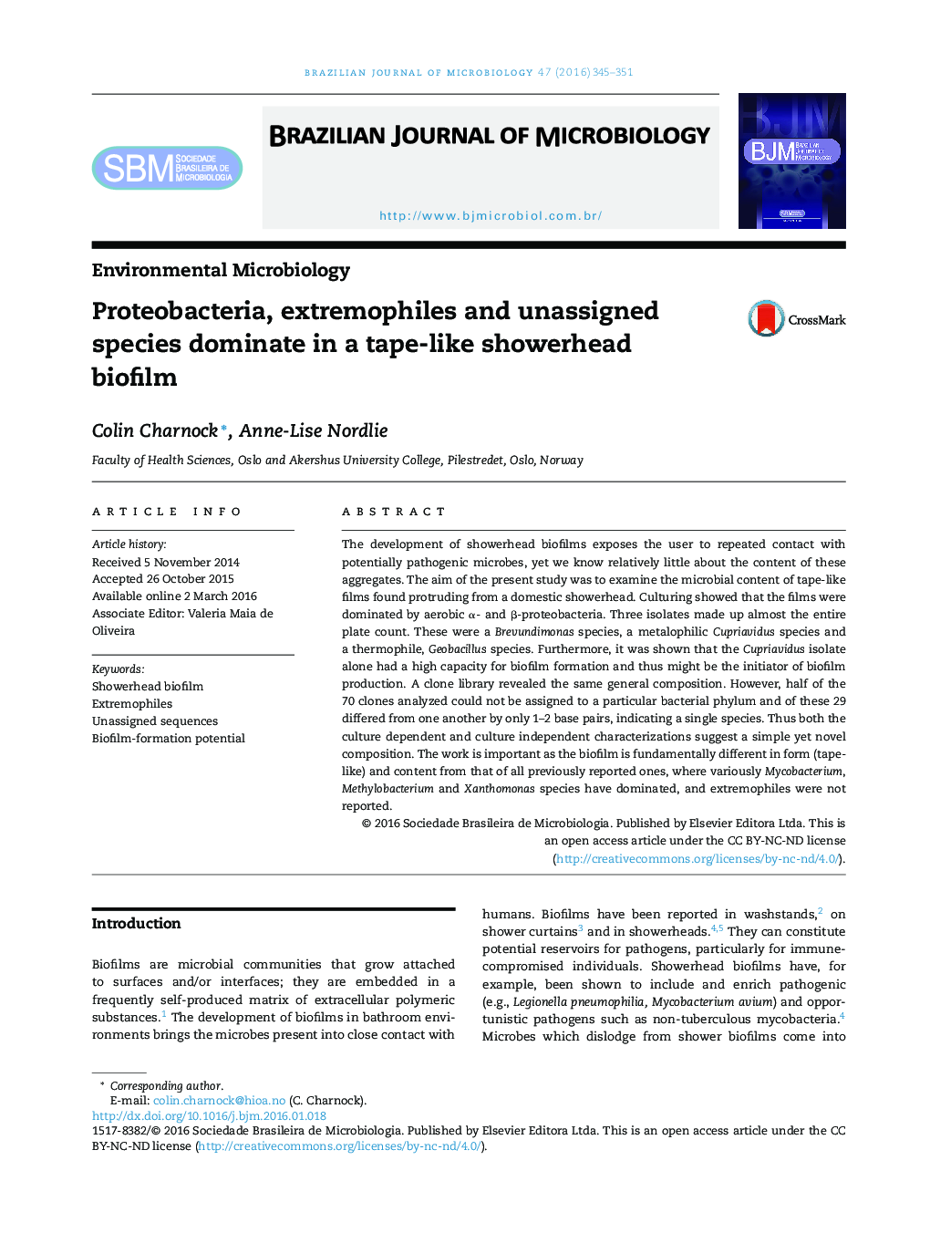 Proteobacteria, extremophiles and unassigned species dominate in a tape-like showerhead biofilm