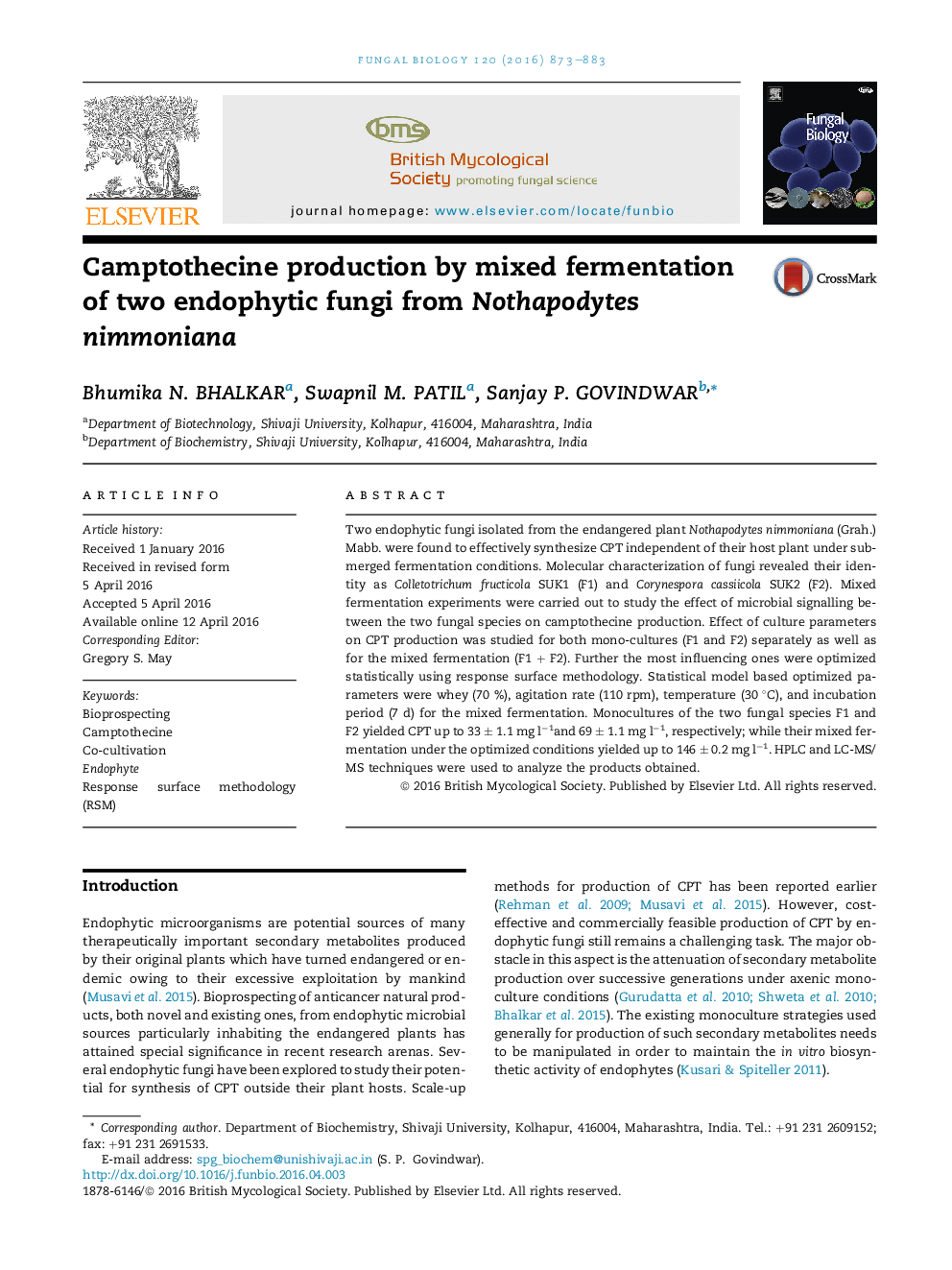 Camptothecine production by mixed fermentation of two endophytic fungi from Nothapodytes nimmoniana