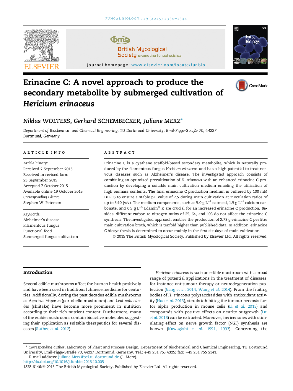 Erinacine C: A novel approach to produce the secondary metabolite by submerged cultivation of Hericium erinaceus