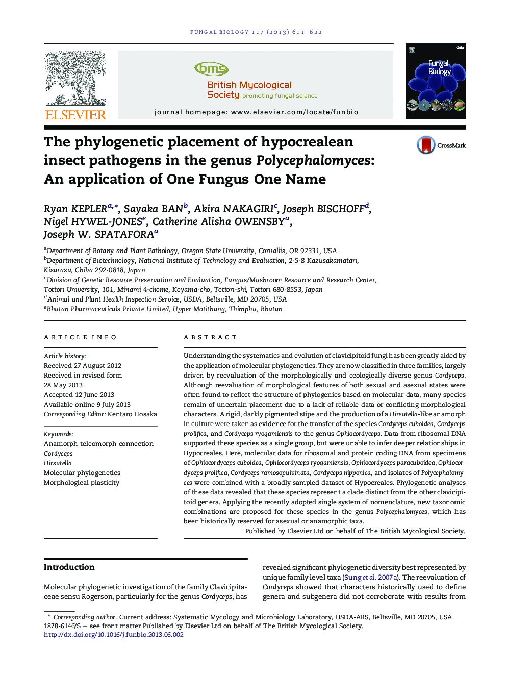 The phylogenetic placement of hypocrealean insect pathogens in the genus Polycephalomyces: An application ofÂ One Fungus One Name