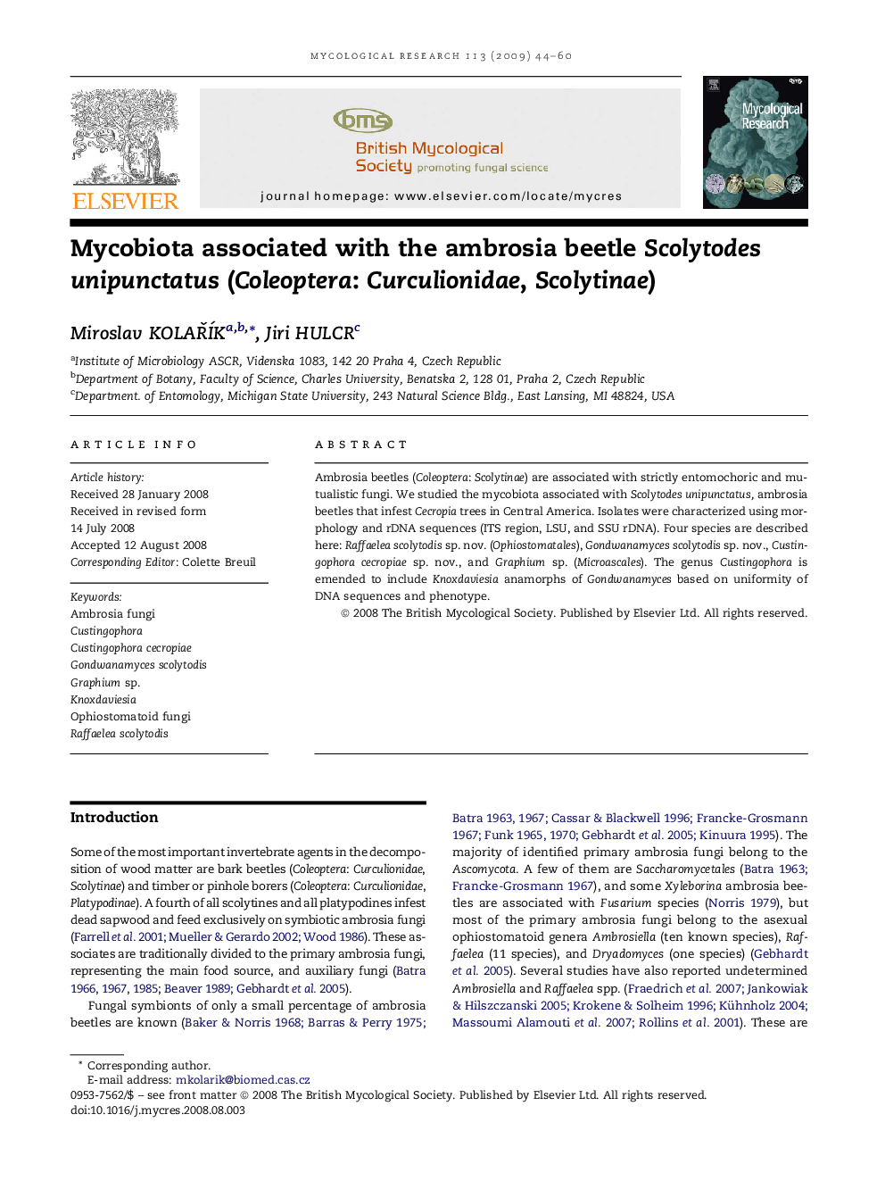 Mycobiota associated with the ambrosia beetle Scolytodes unipunctatus (Coleoptera: Curculionidae, Scolytinae)