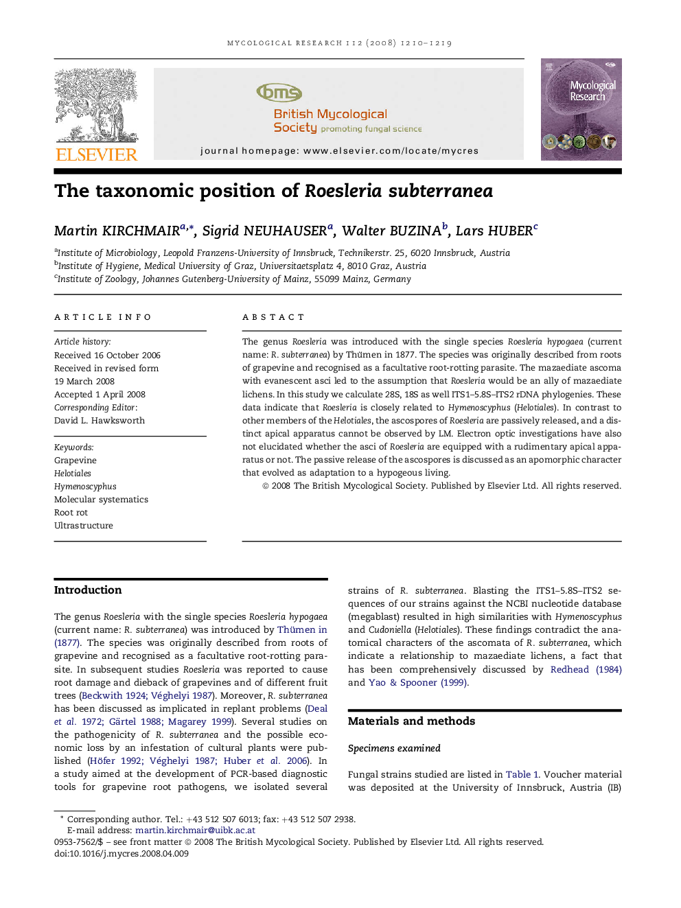 The taxonomic position of Roesleria subterranea