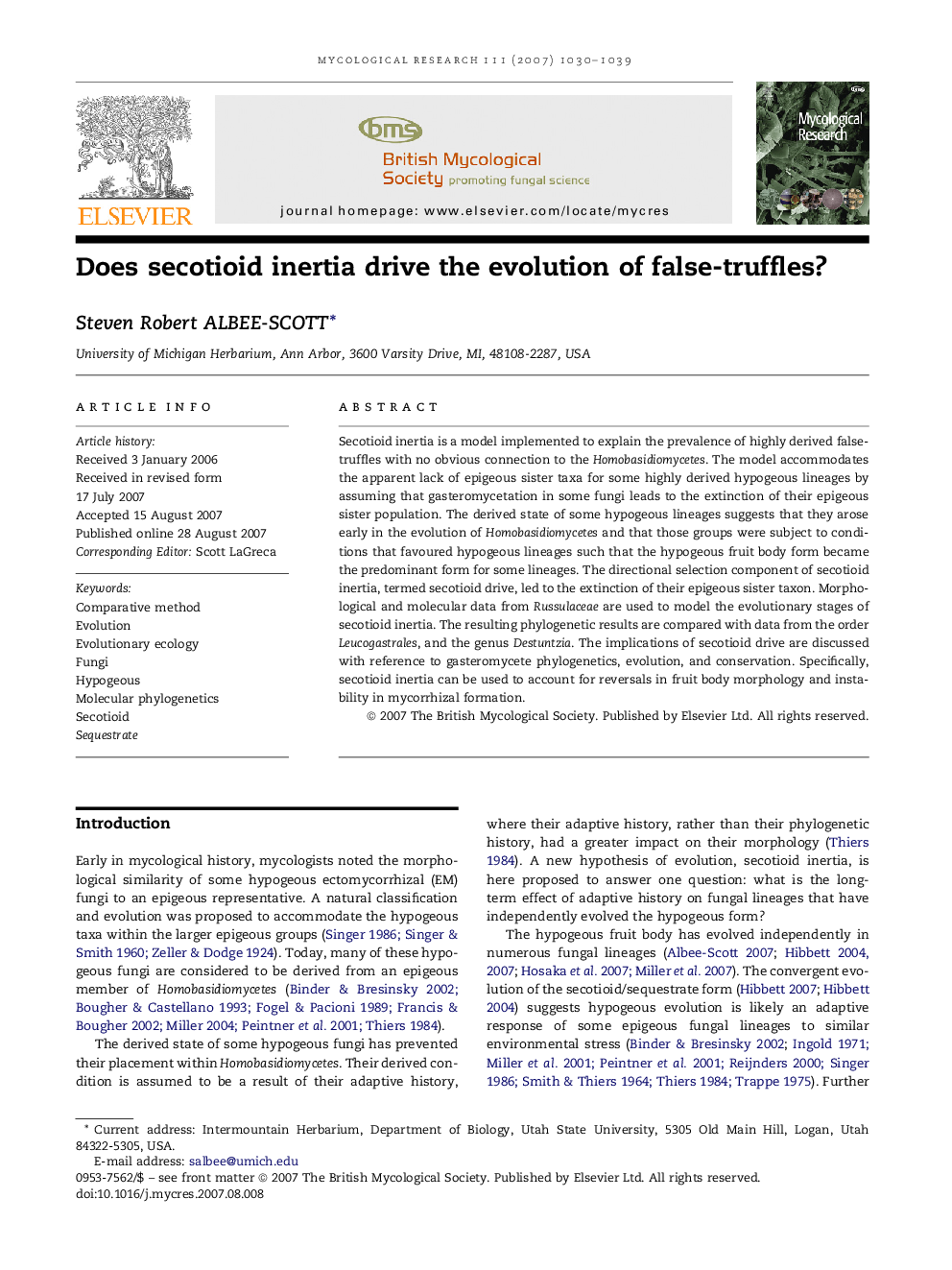 Does secotioid inertia drive the evolution of false-truffles?