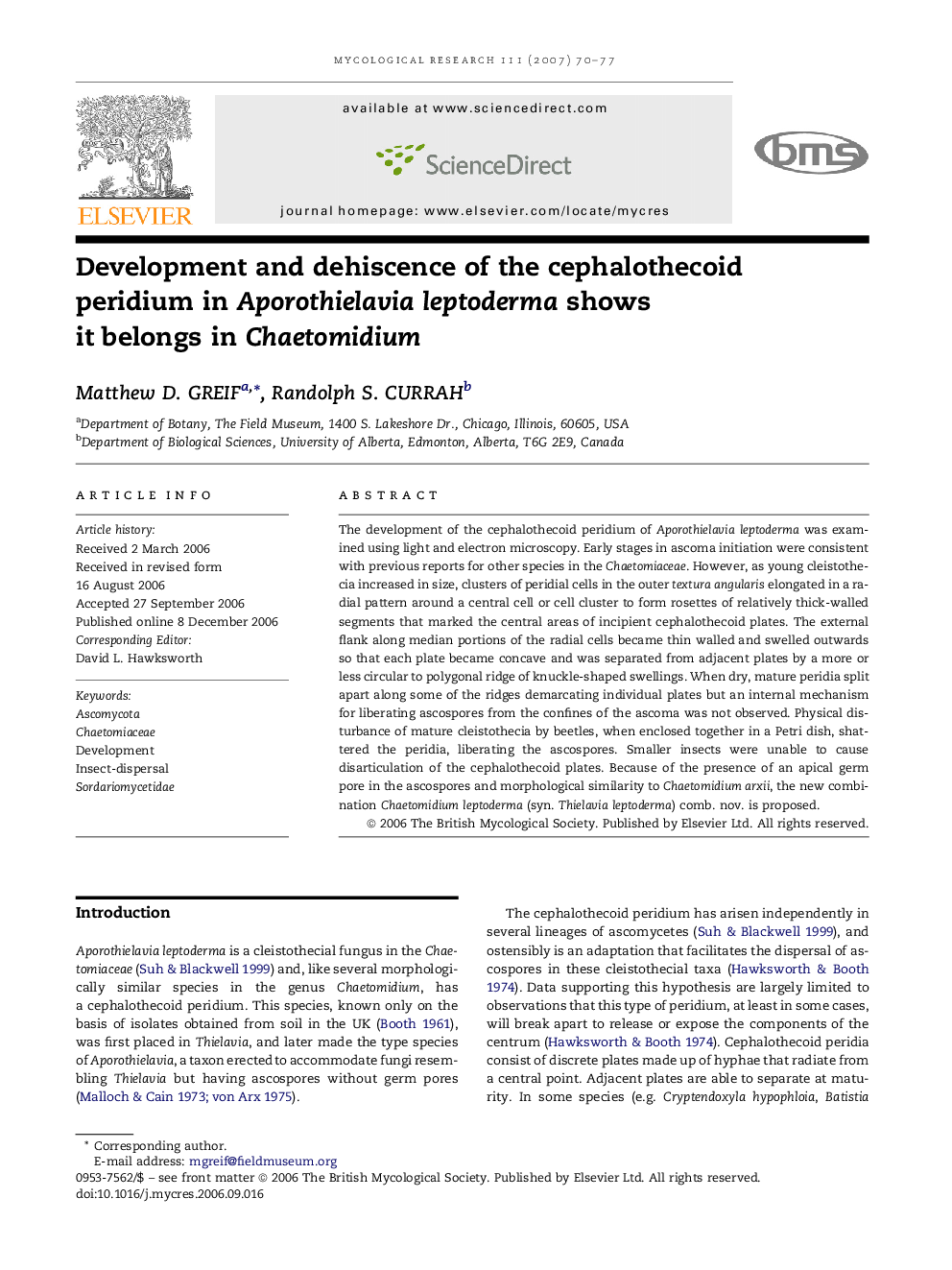 Development and dehiscence of the cephalothecoid peridium in Aporothielavia leptoderma shows it belongs in Chaetomidium