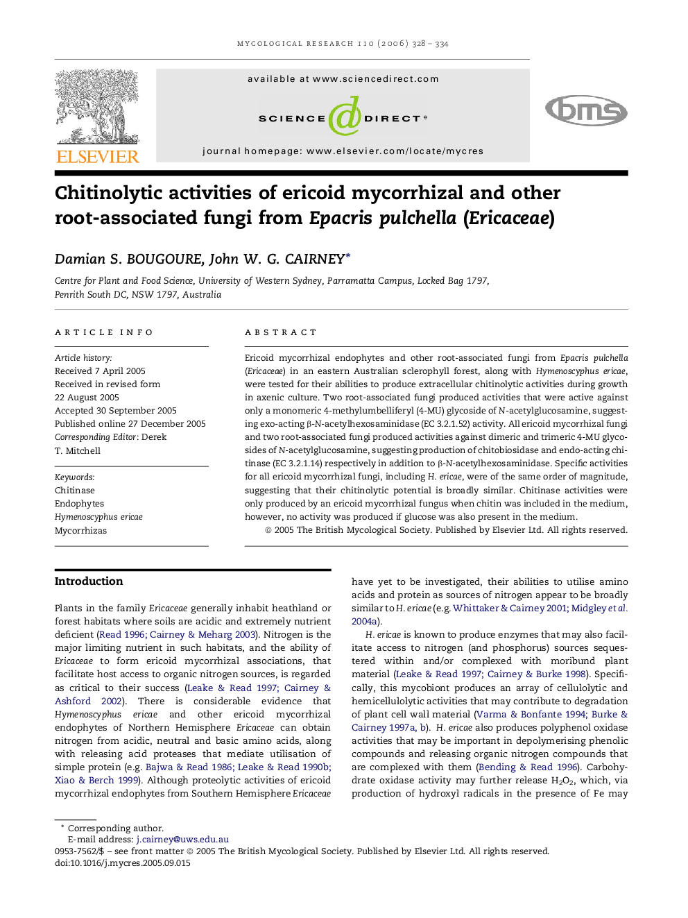 Chitinolytic activities of ericoid mycorrhizal and other root-associated fungi from Epacris pulchella (Ericaceae)