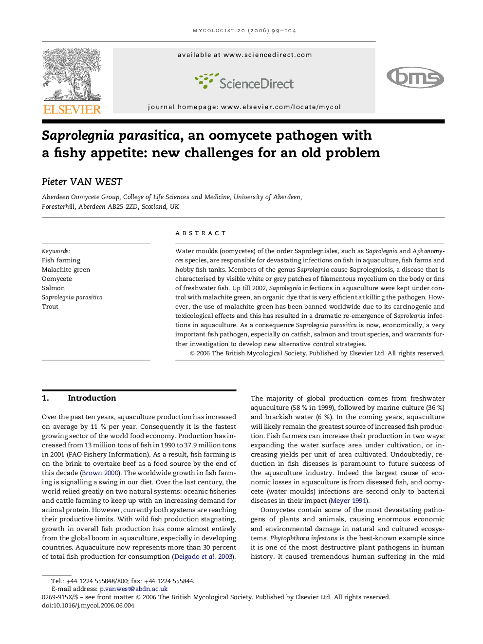 Saprolegnia parasitica, an oomycete pathogen with a fishy appetite: new challenges for an old problem