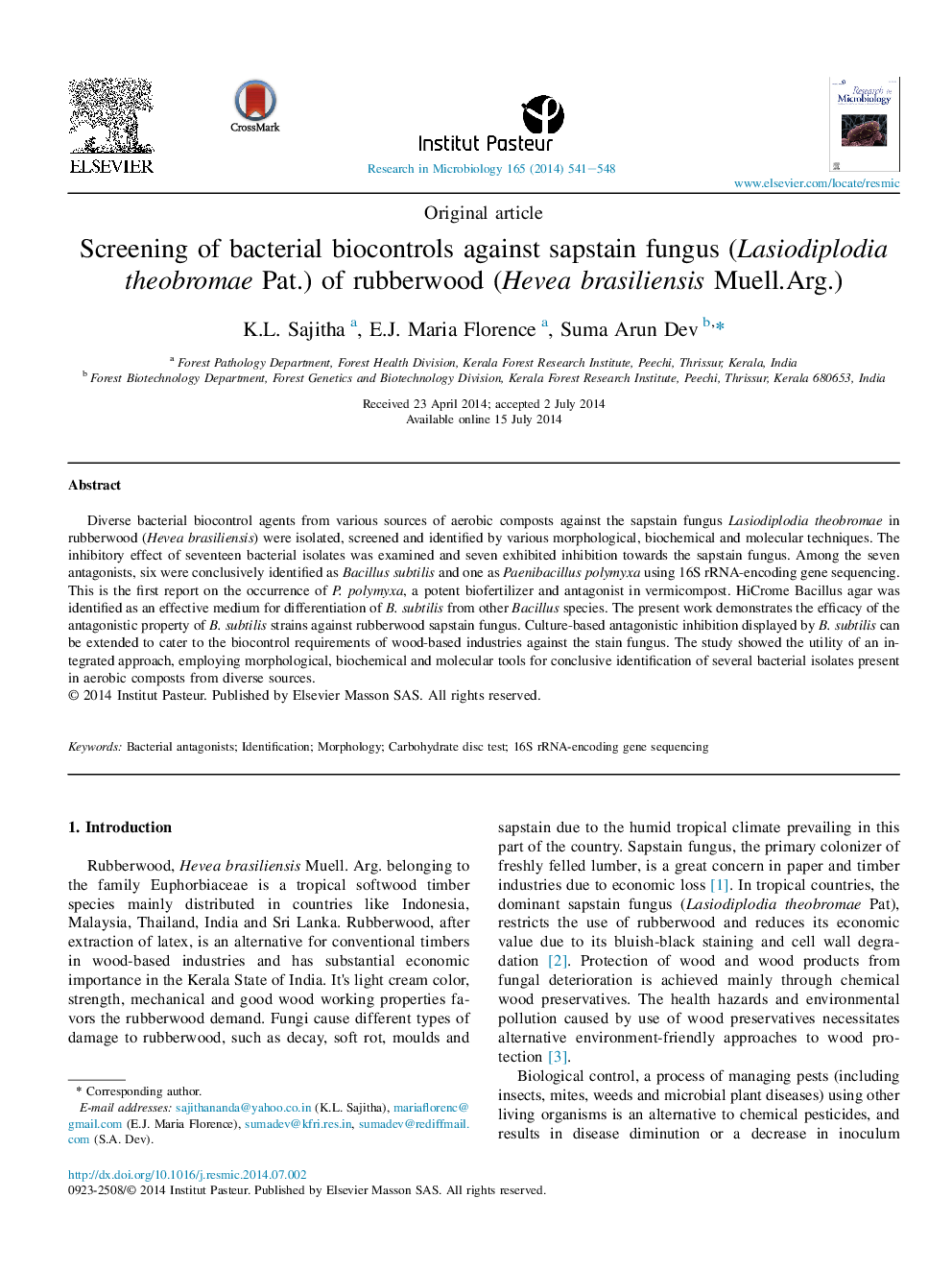 Screening of bacterial biocontrols against sapstain fungus (Lasiodiplodia theobromae Pat.) of rubberwood (Hevea brasiliensis Muell.Arg.)