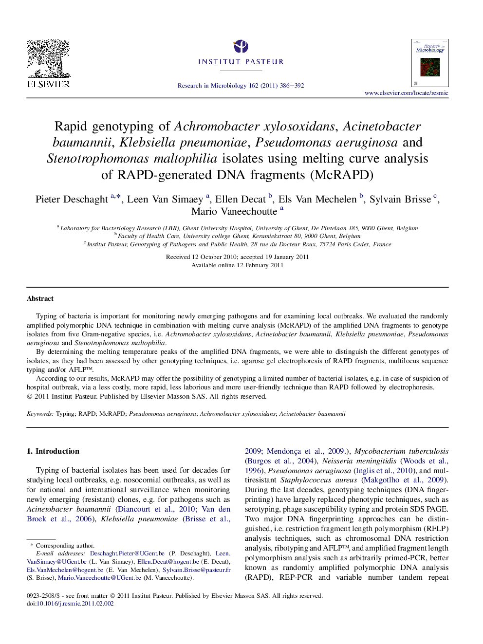 Rapid genotyping of Achromobacter xylosoxidans, Acinetobacter baumannii, Klebsiella pneumoniae, Pseudomonas aeruginosa and Stenotrophomonas maltophilia isolates using melting curve analysis of RAPD-generated DNA fragments (McRAPD)