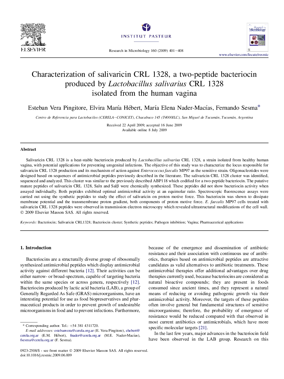 Characterization of salivaricin CRL 1328, a two-peptide bacteriocin produced by Lactobacillus salivarius CRL 1328 isolated from the human vagina