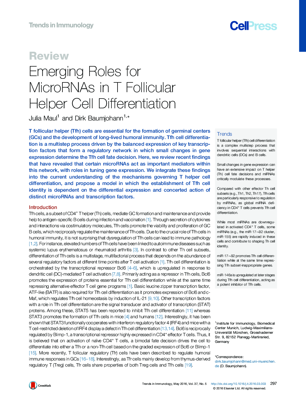 Emerging Roles for MicroRNAs in T Follicular Helper Cell Differentiation