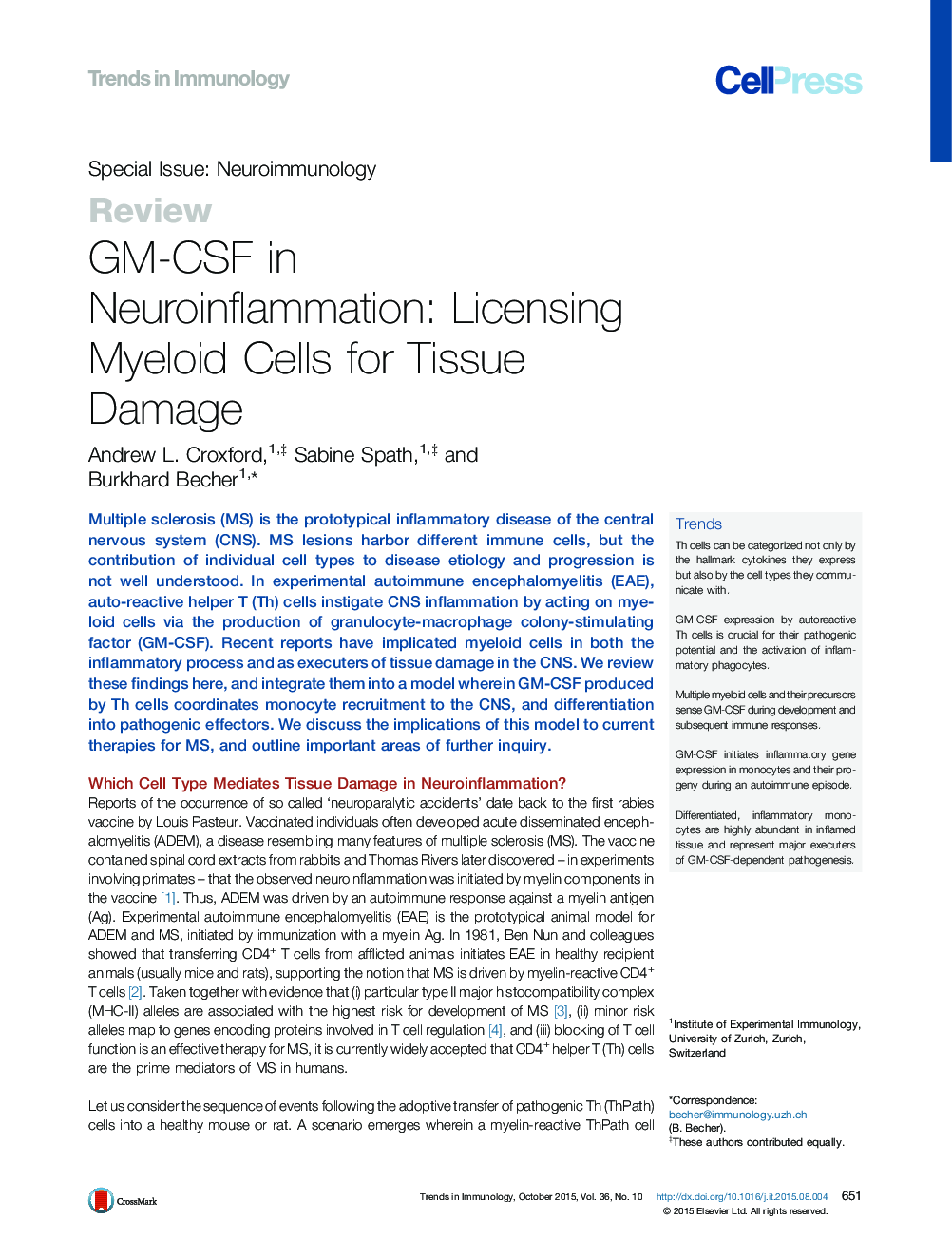 GM-CSF in Neuroinflammation: Licensing Myeloid Cells for Tissue Damage