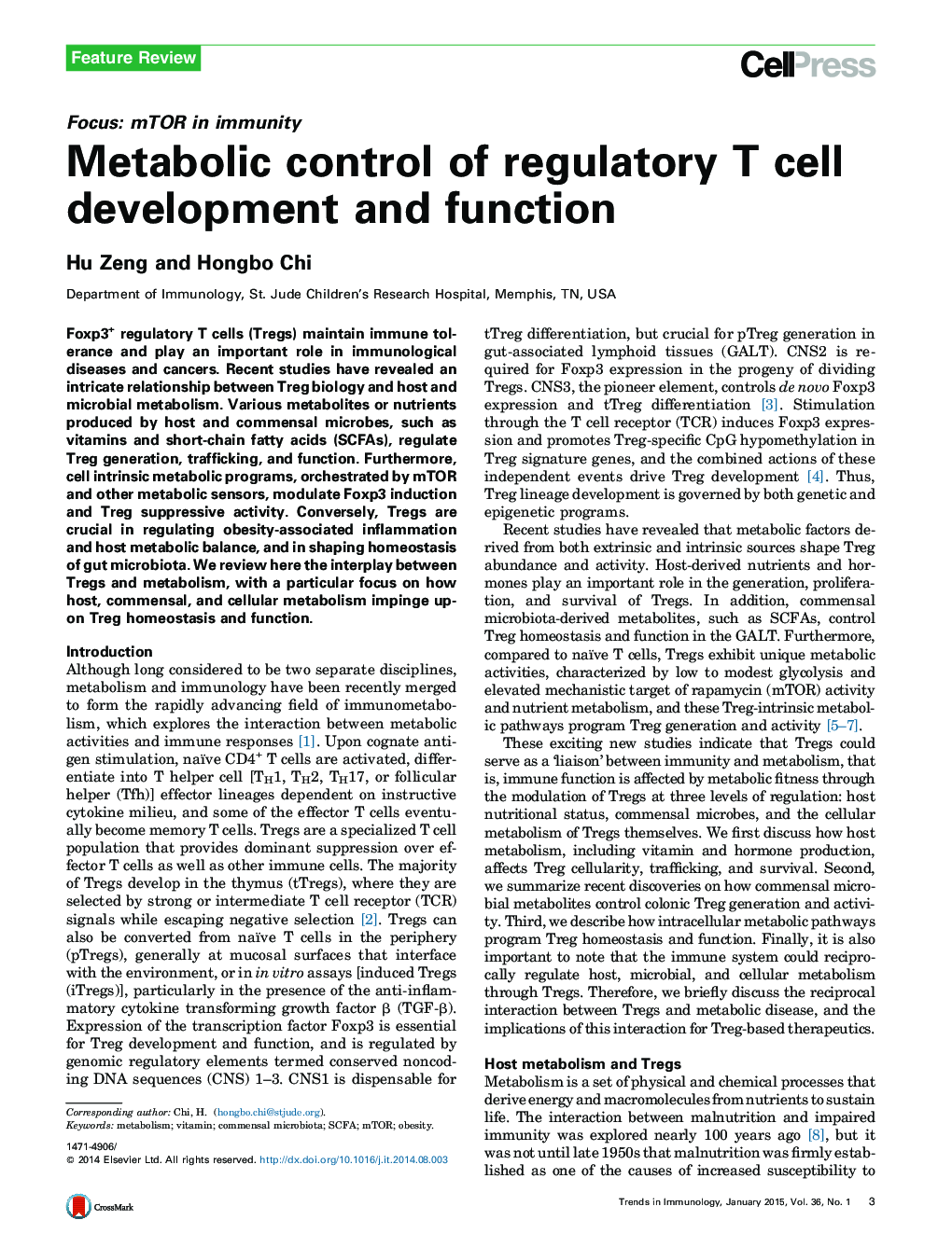 Metabolic control of regulatory T cell development and function