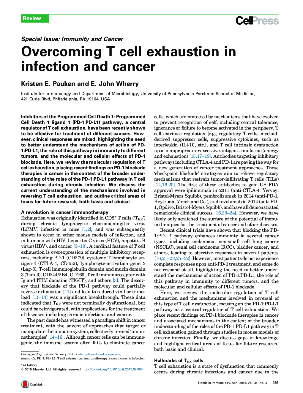 Overcoming T cell exhaustion in infection and cancer