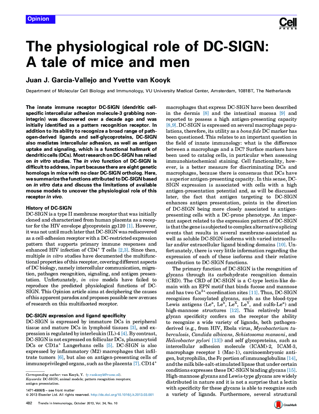 The physiological role of DC-SIGN: A tale of mice and men