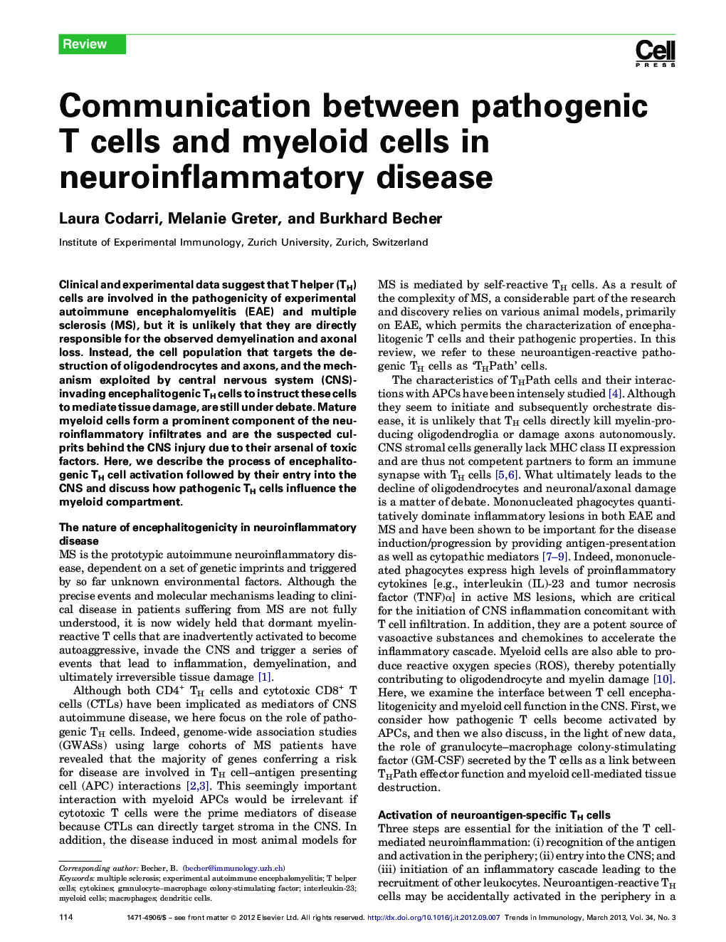 Communication between pathogenic T cells and myeloid cells in neuroinflammatory disease