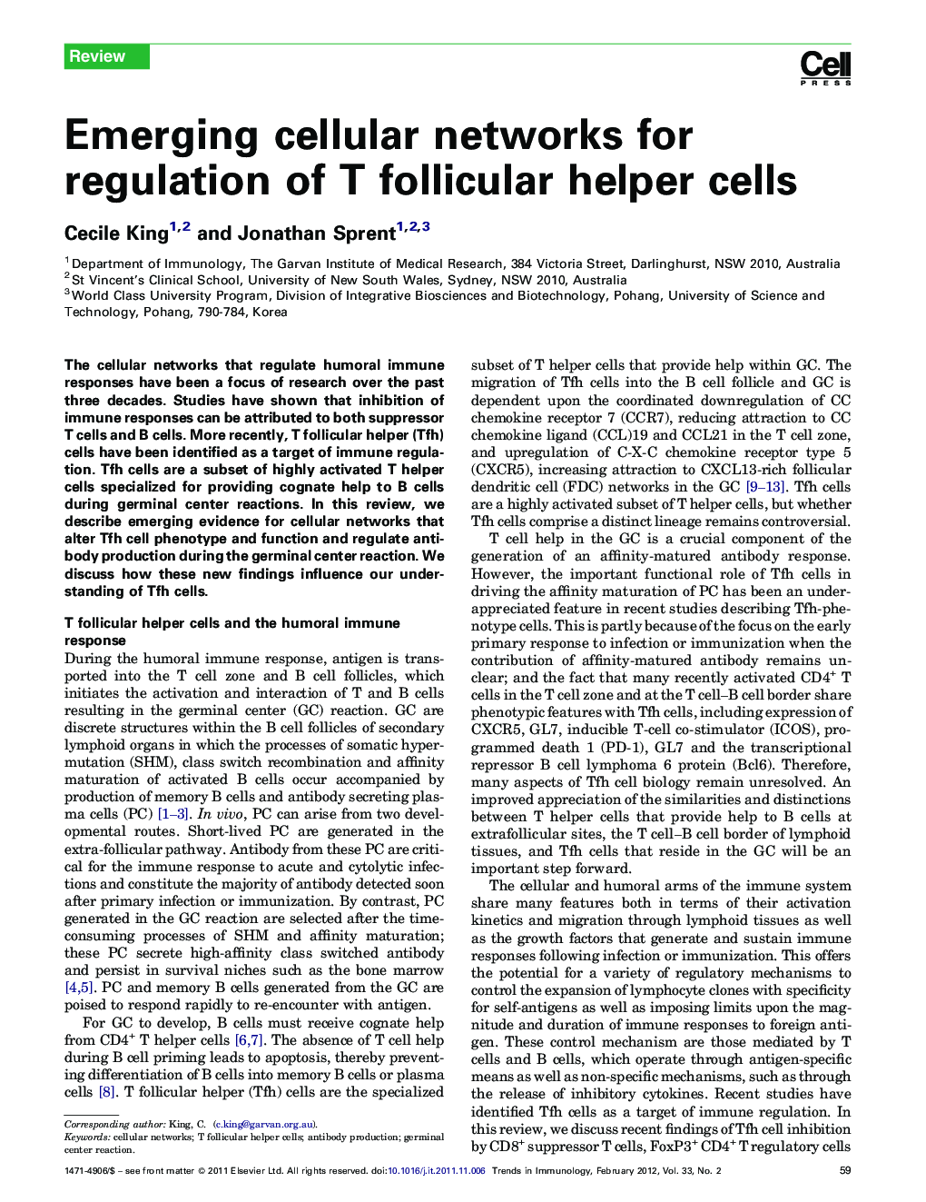 Emerging cellular networks for regulation of T follicular helper cells