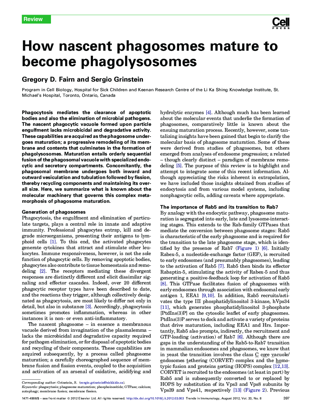 How nascent phagosomes mature to become phagolysosomes