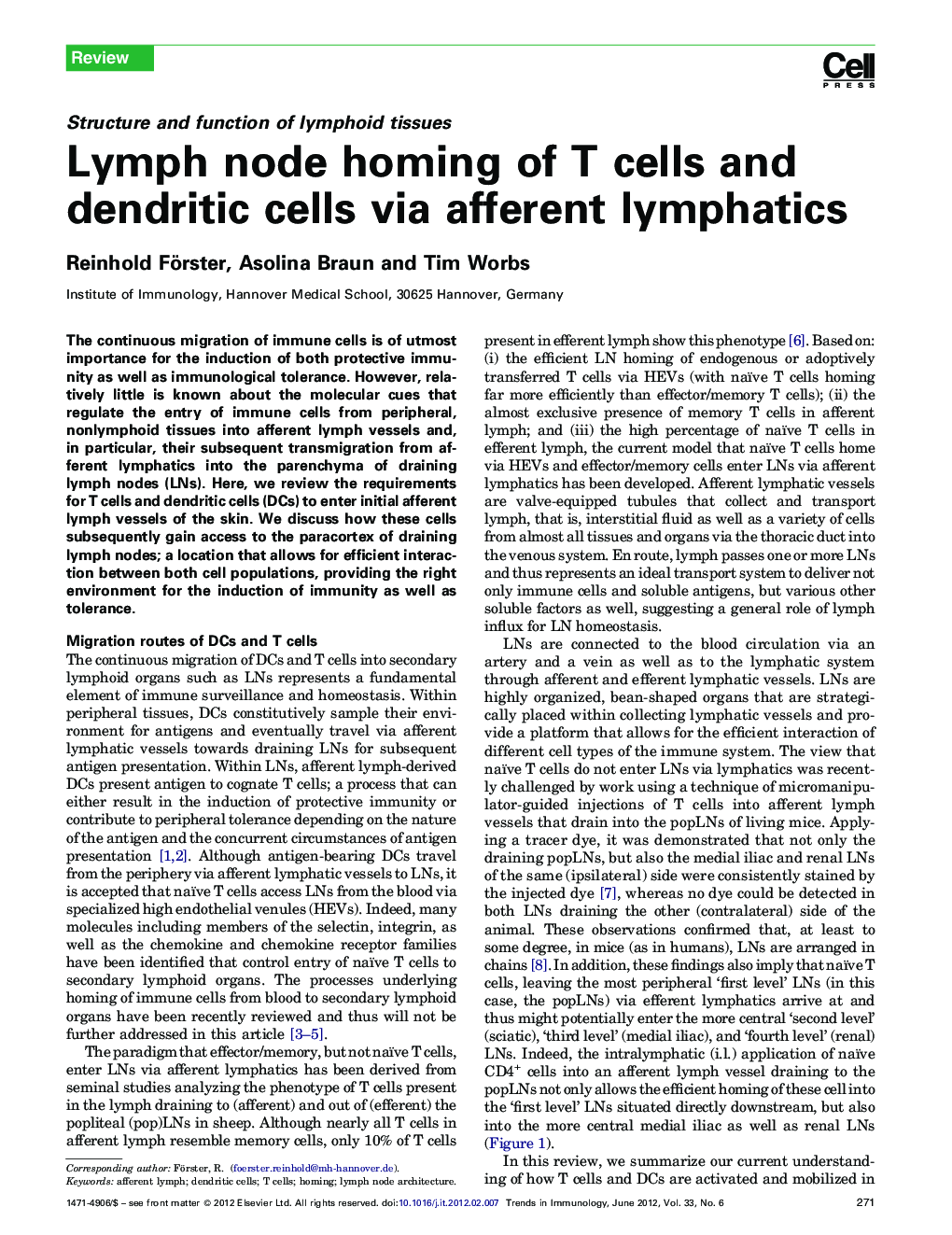 Lymph node homing of T cells and dendritic cells via afferent lymphatics