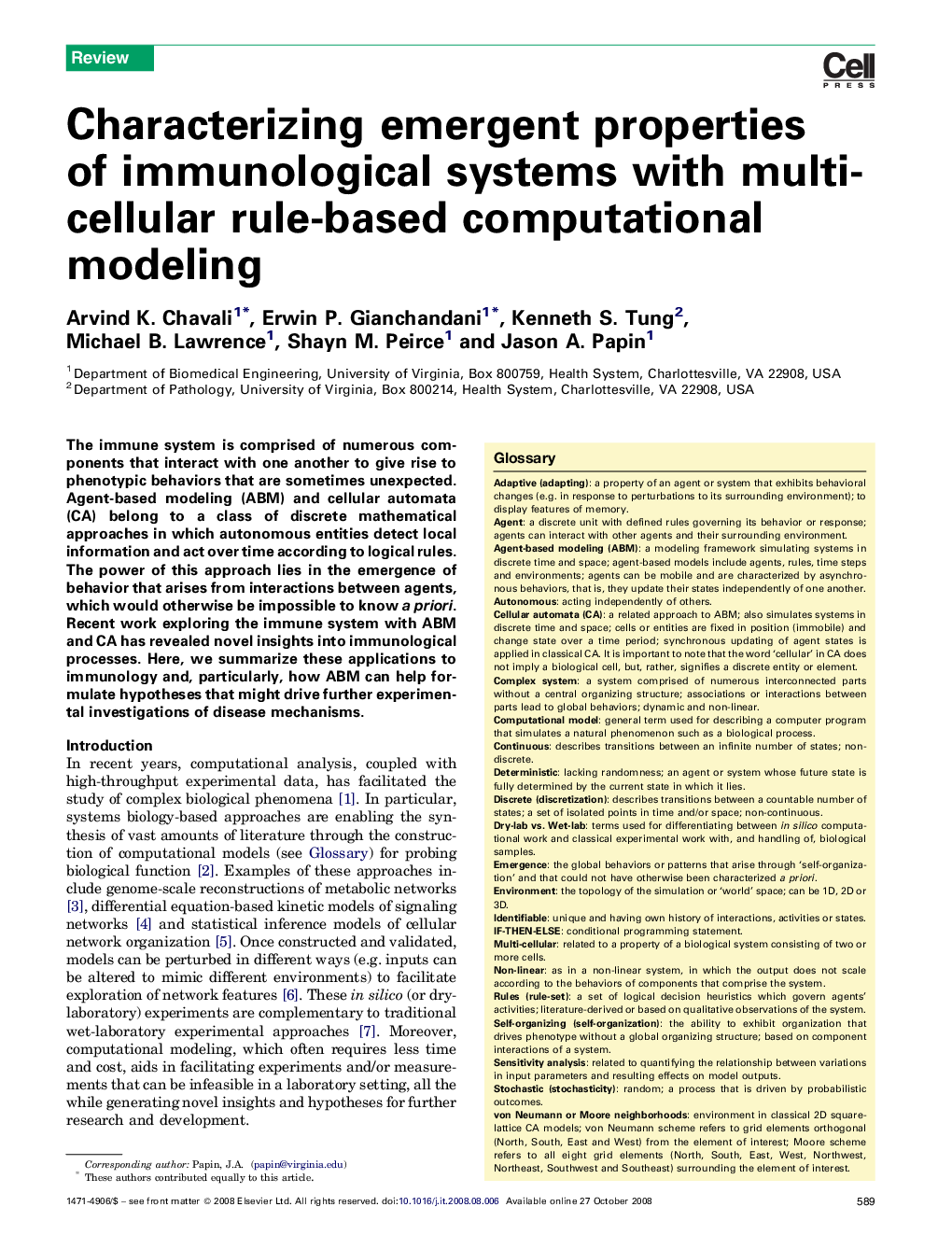 Characterizing emergent properties of immunological systems with multi-cellular rule-based computational modeling