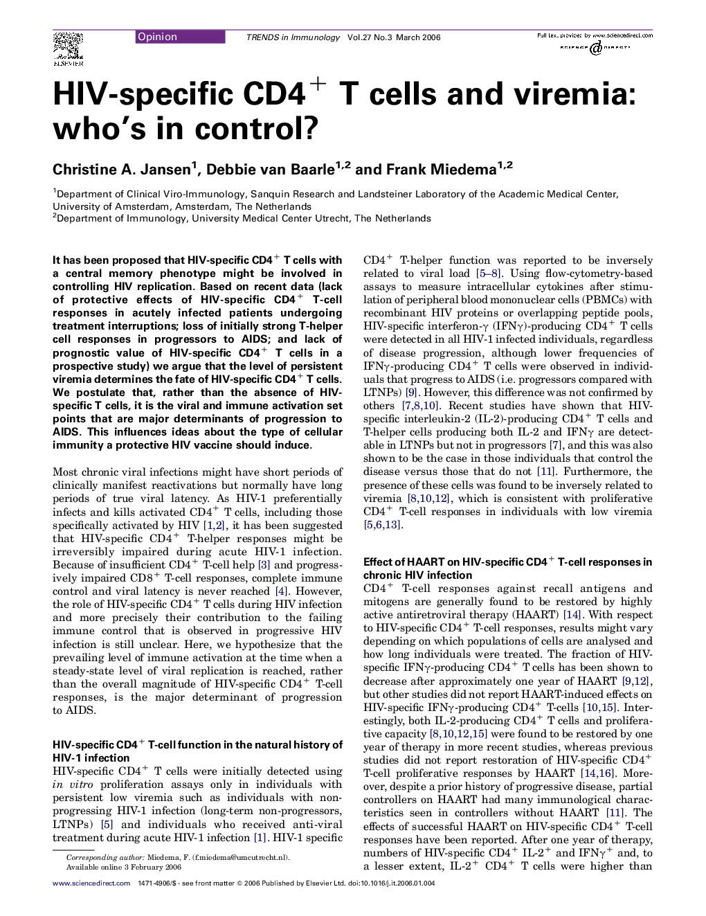 HIV-specific CD4+ T cells and viremia: who's in control?