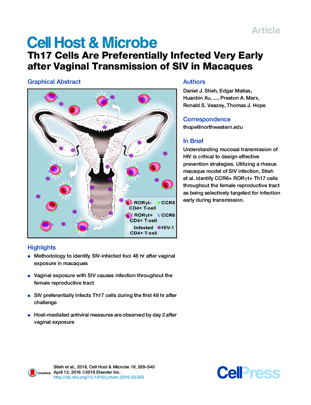 Th17 Cells Are Preferentially Infected Very Early after Vaginal Transmission of SIV in Macaques