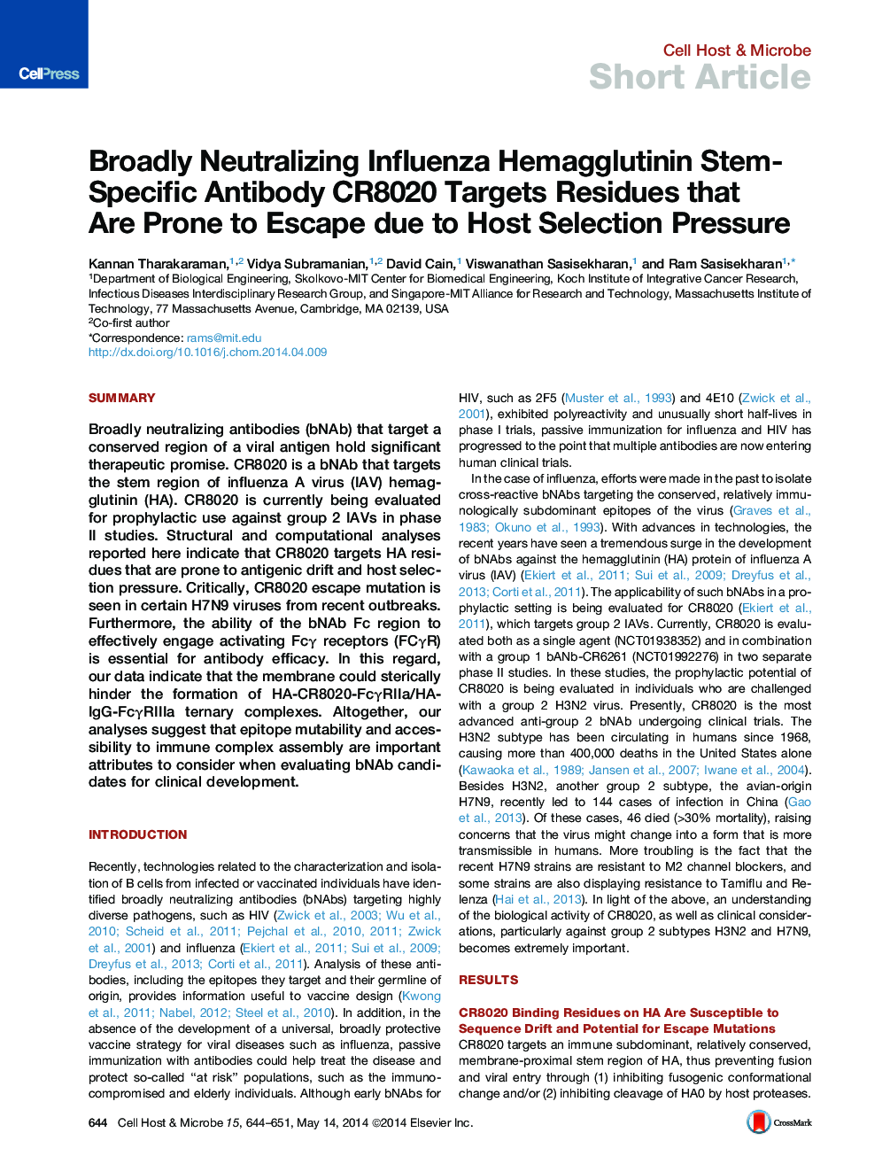 Broadly Neutralizing Influenza Hemagglutinin Stem-Specific Antibody CR8020 Targets Residues that Are Prone to Escape due to Host Selection Pressure