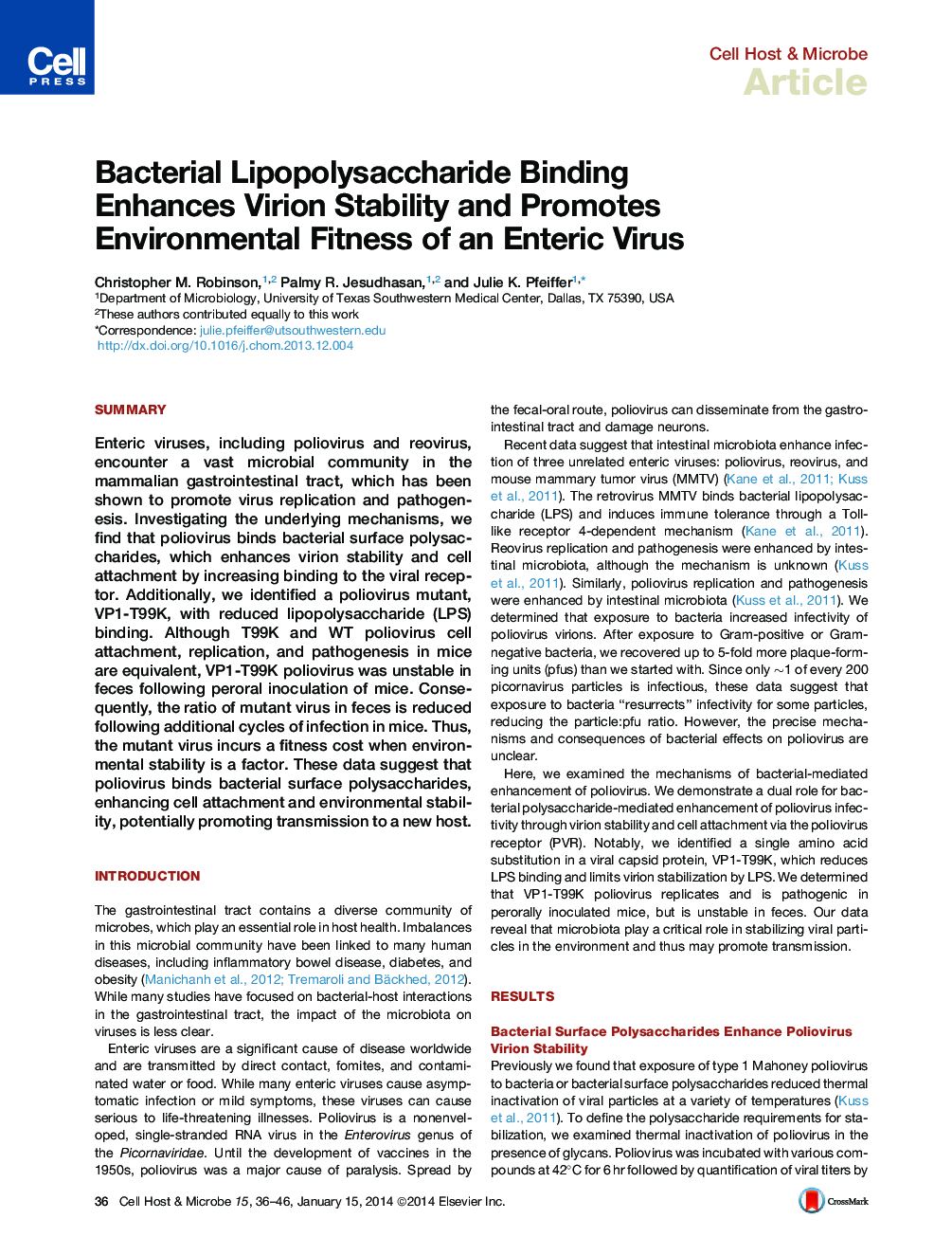 اتصال لیپوپلی ساکارید باکتریایی باعث تقویت پایداری ویروسی و ارتقاء تناسب زیست محیطی ویروس آنتی ژن می شود. 
