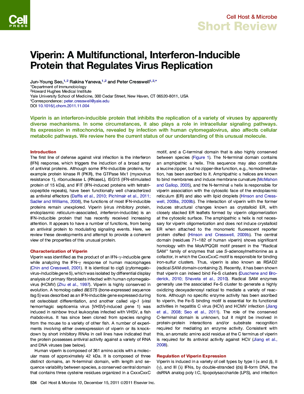 Viperin: A Multifunctional, Interferon-Inducible Protein that Regulates Virus Replication