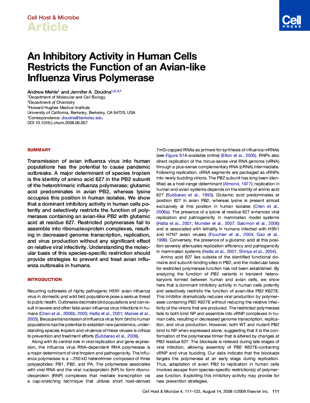 An Inhibitory Activity in Human Cells Restricts the Function of an Avian-like Influenza Virus Polymerase