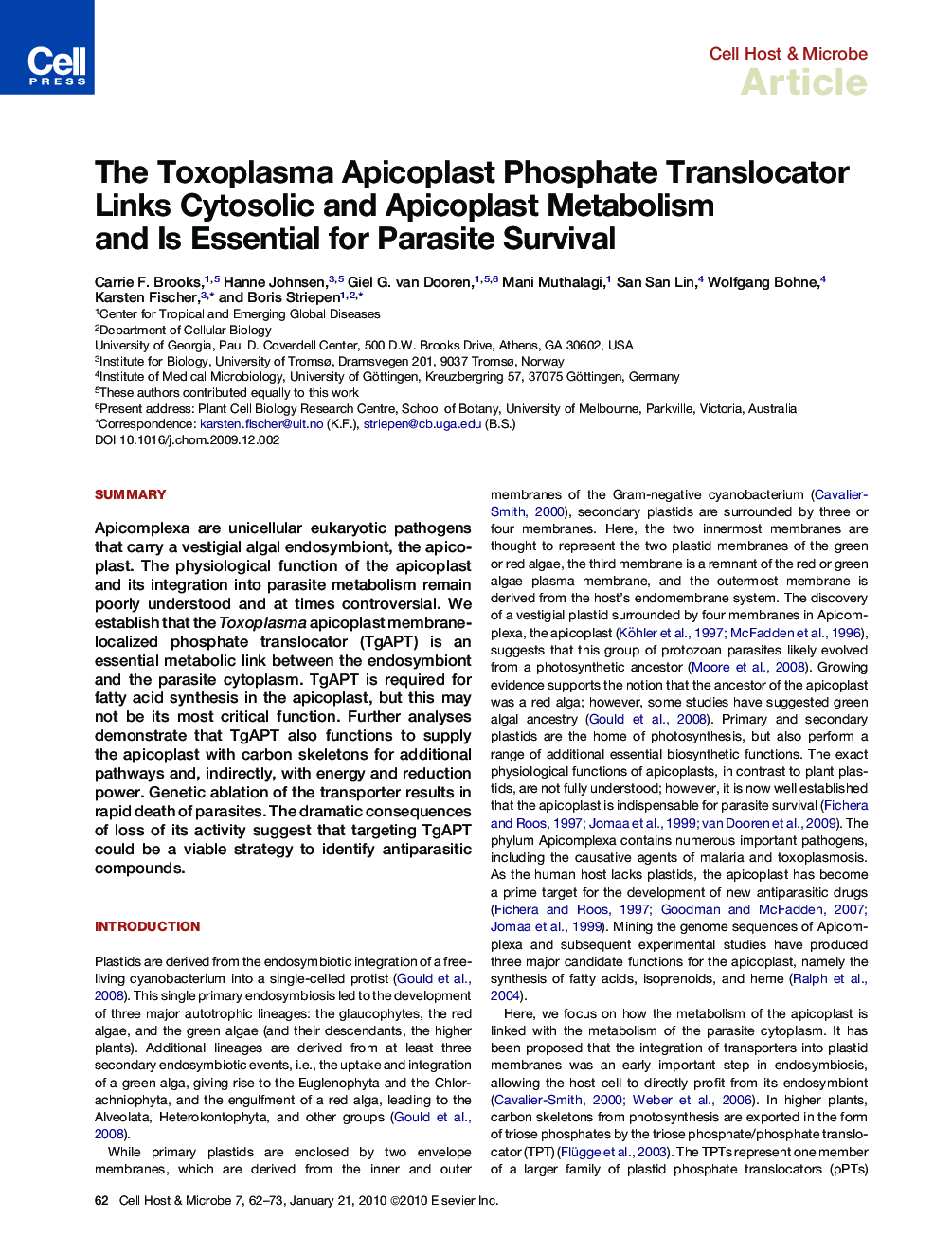 The Toxoplasma Apicoplast Phosphate Translocator Links Cytosolic and Apicoplast Metabolism and Is Essential for Parasite Survival