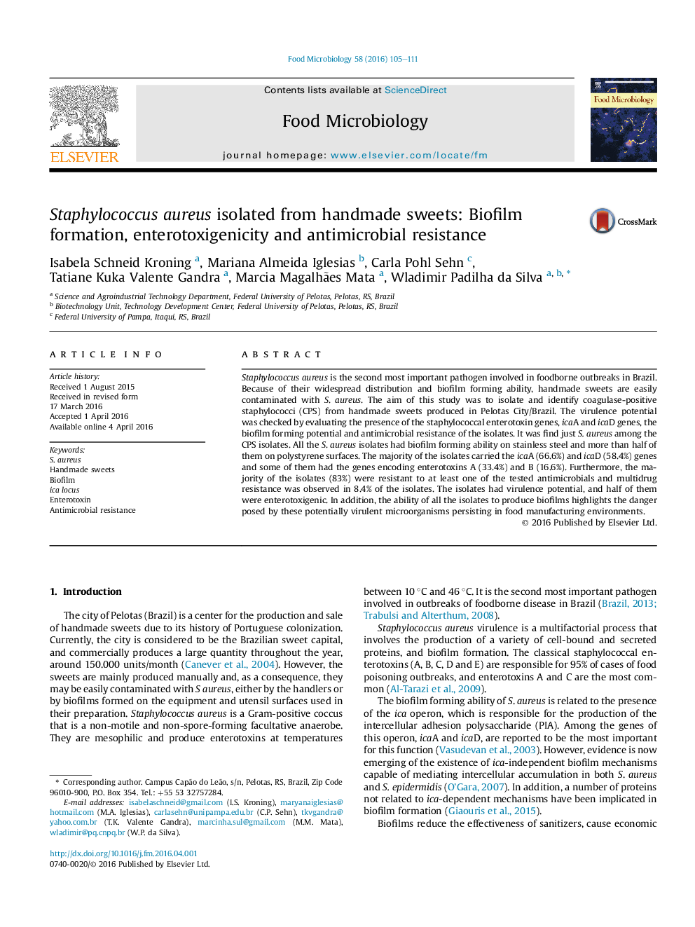 Staphylococcus aureus isolated from handmade sweets: Biofilm formation, enterotoxigenicity and antimicrobial resistance