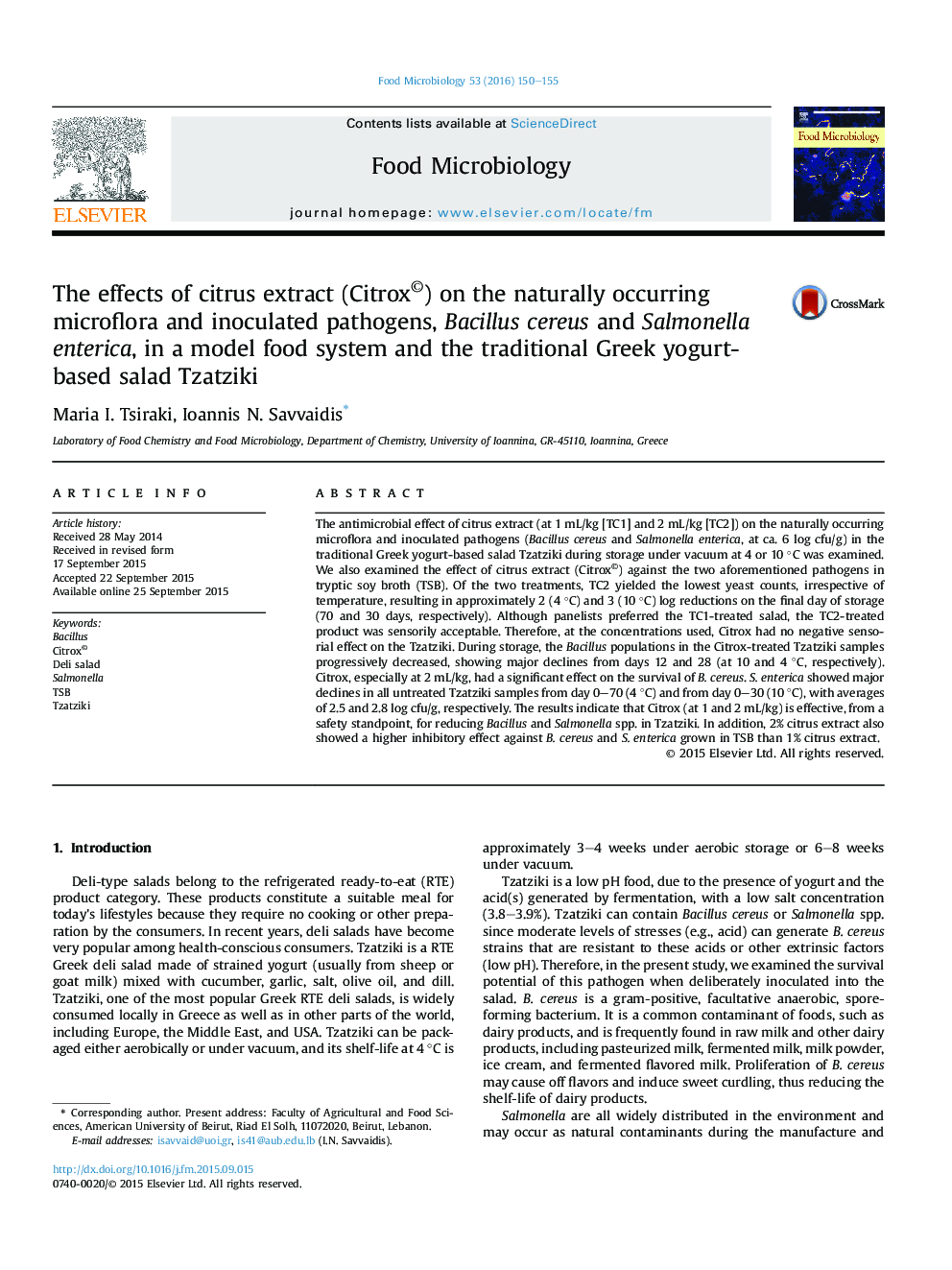 عکس صفحه اول مقاله: The effects of citrus extract (Citrox©) on the naturally occurring microflora and inoculated pathogens, Bacillus cereus and Salmonella enterica, in a model food system and the traditional Greek yogurt-based salad Tzatziki The effects of citrus extract (Citrox©) on the naturally occurring microflora and inoculated pathogens, Bacillus cereus and Salmonella enterica, in a model food system and the traditional Greek yogurt-based salad Tzatziki