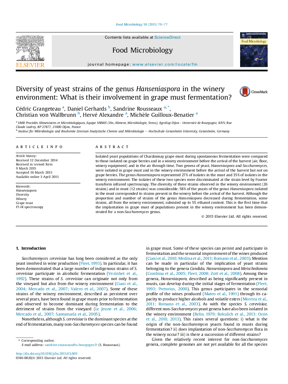 Diversity of yeast strains of the genus Hanseniaspora in the winery environment: What is their involvement in grape must fermentation?