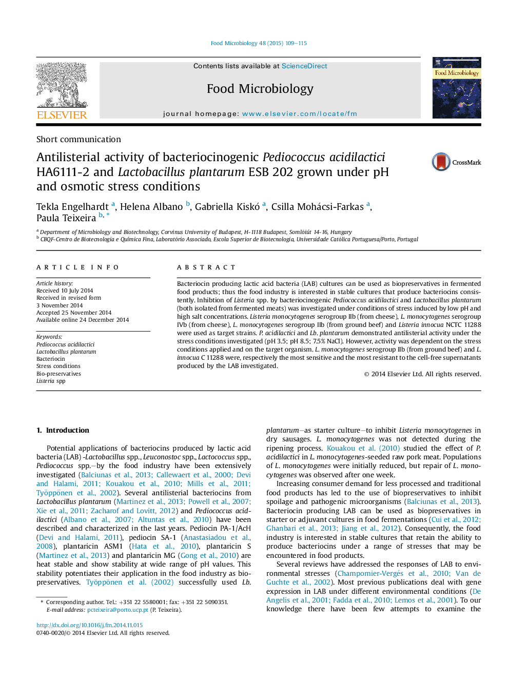 Antilisterial activity of bacteriocinogenic Pediococcus acidilactici HA6111-2 and Lactobacillus plantarum ESB 202 grown under pH and osmotic stress conditions