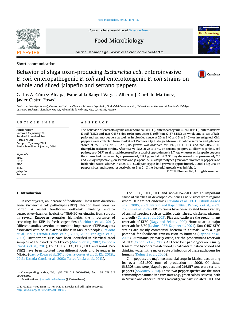 Behavior of shiga toxin-producing Escherichia coli, enteroinvasive E.Â coli, enteropathogenic E.Â coli and enterotoxigenic E.Â coli strains on whole and sliced jalapeño and serrano peppers