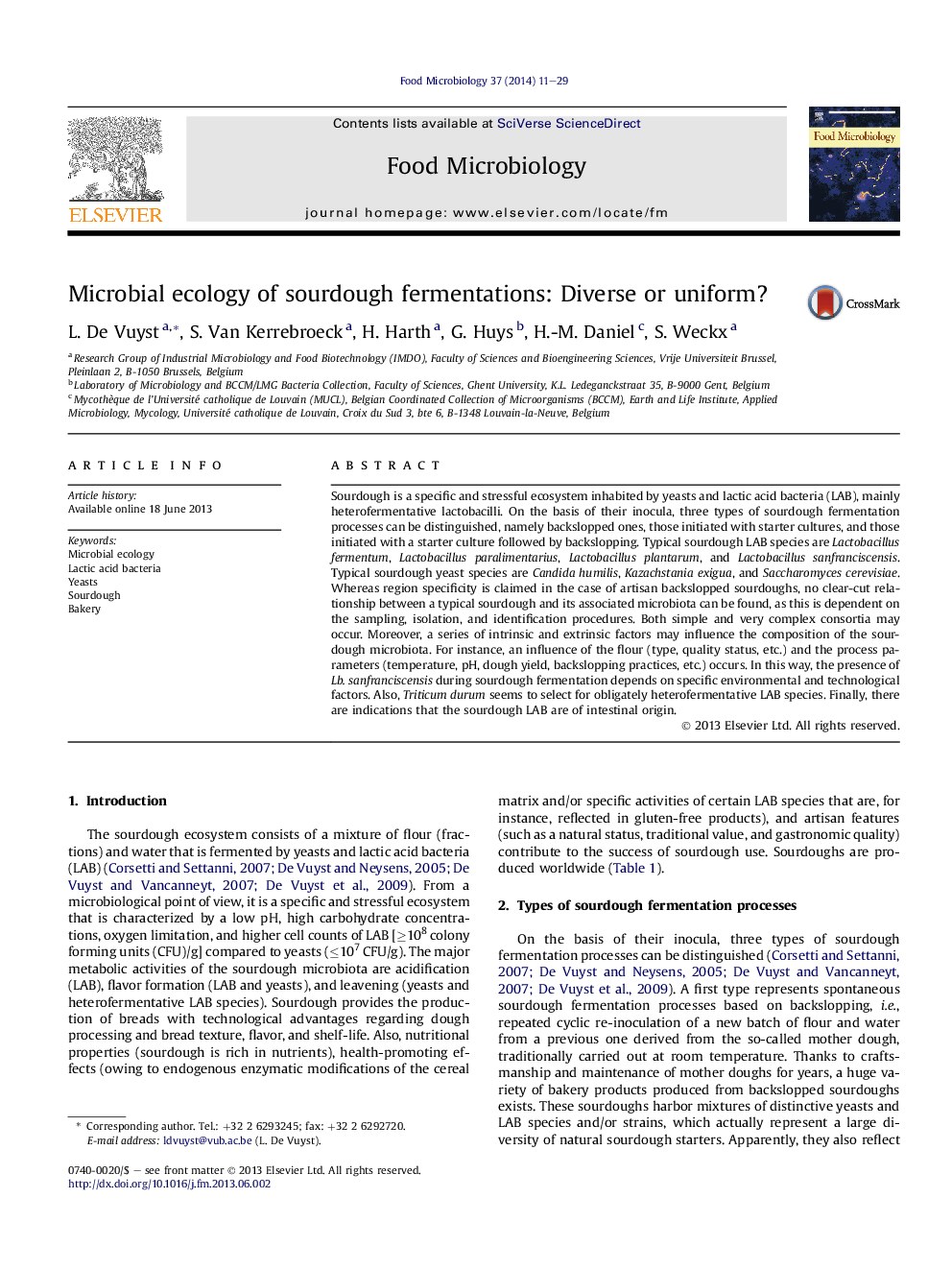 Microbial ecology of sourdough fermentations: Diverse or uniform?