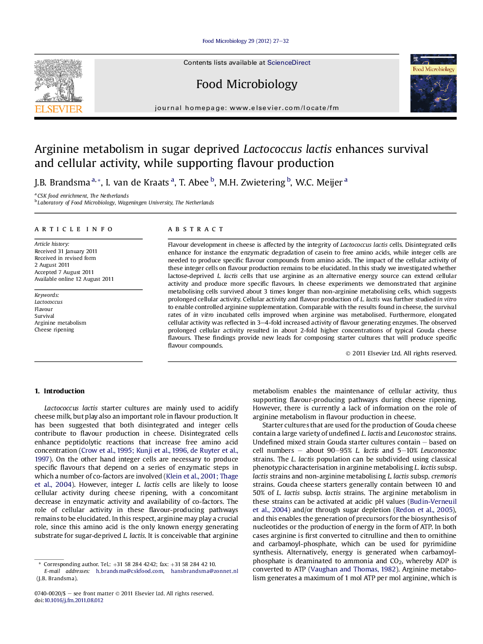 Arginine metabolism in sugar deprived Lactococcus lactis enhances survival and cellular activity, while supporting flavour production