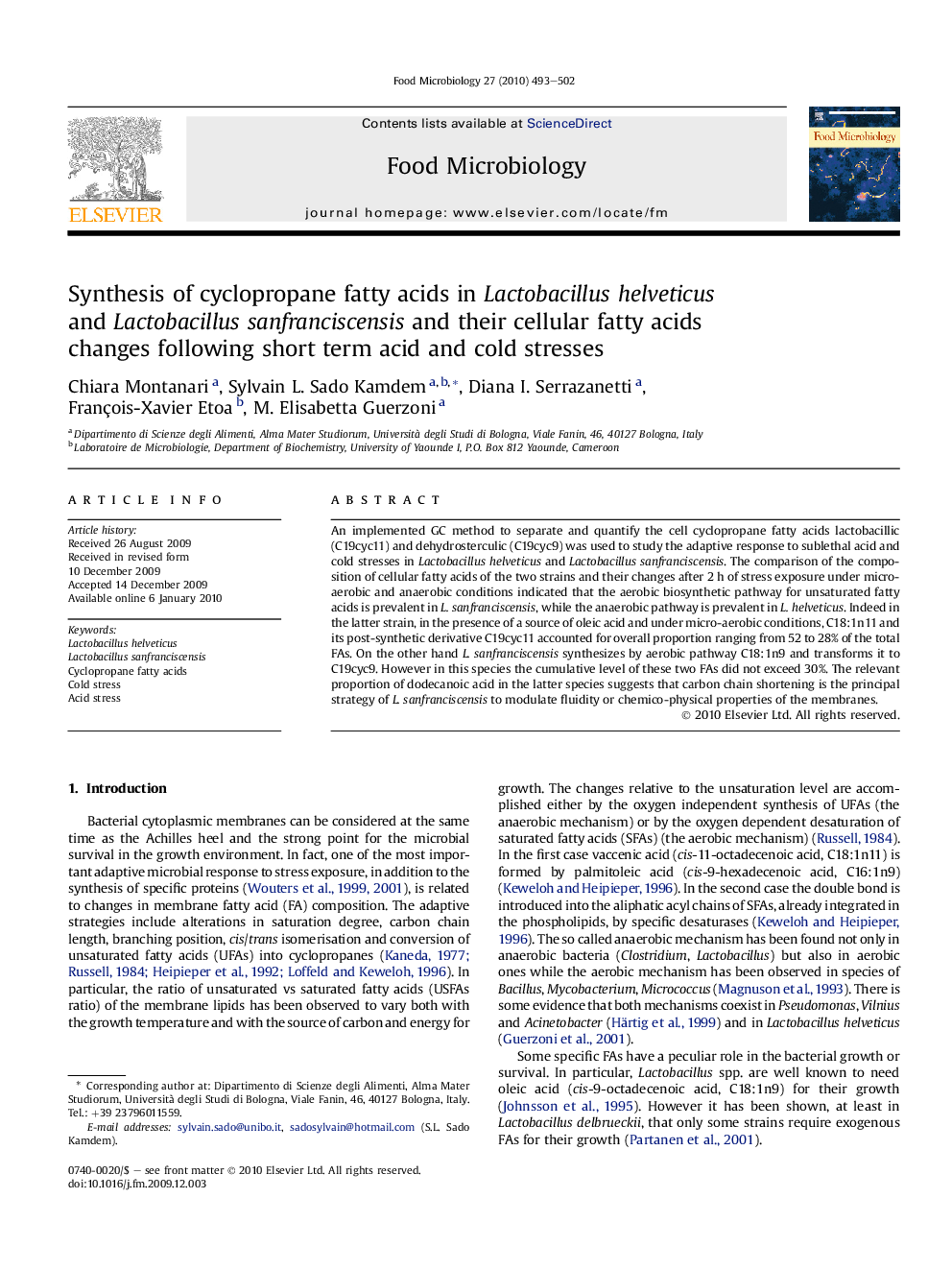 Synthesis of cyclopropane fatty acids in Lactobacillus helveticus and Lactobacillus sanfranciscensis and their cellular fatty acids changes following short term acid and cold stresses