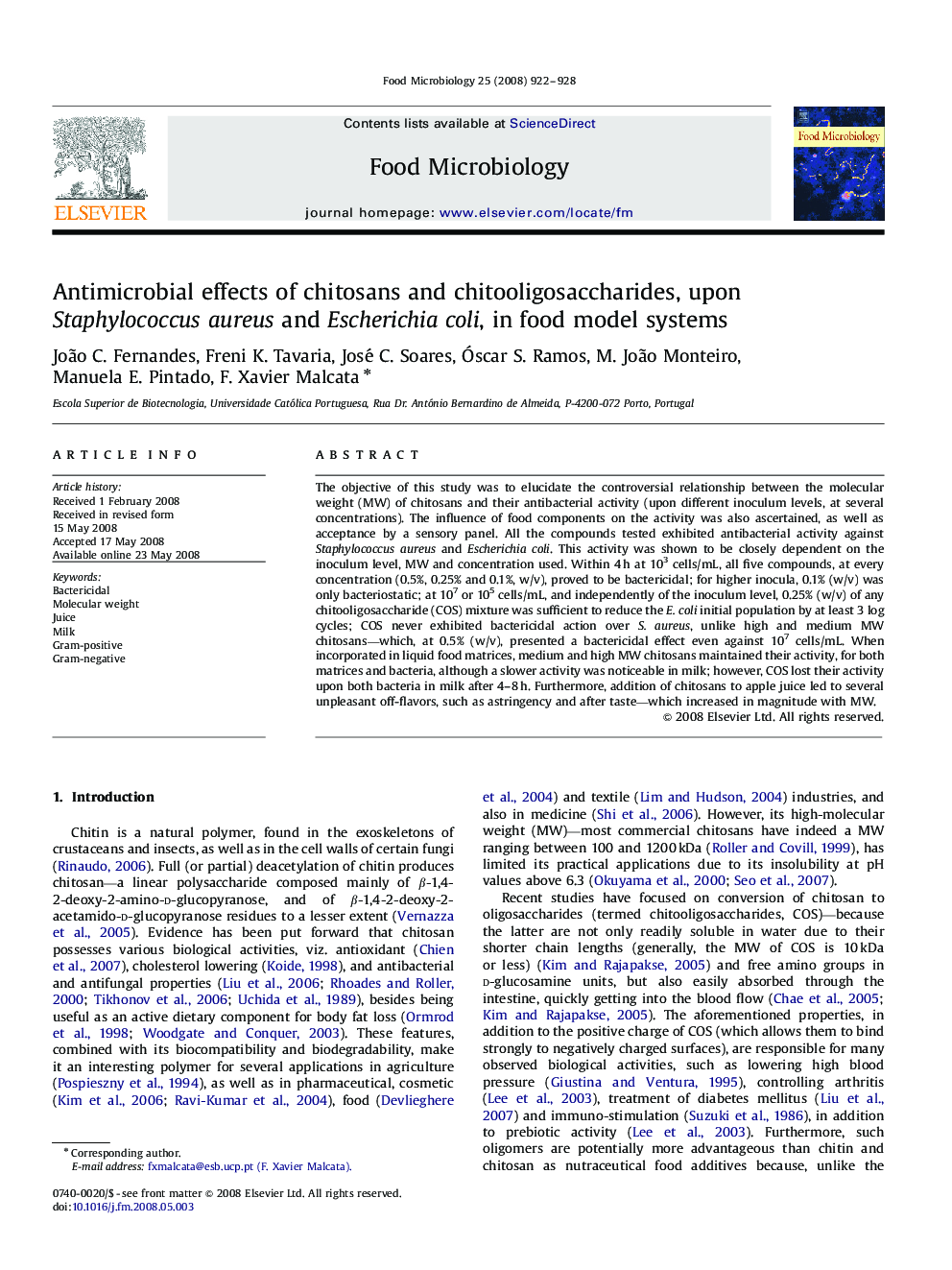 Antimicrobial effects of chitosans and chitooligosaccharides, upon Staphylococcus aureus and Escherichia coli, in food model systems