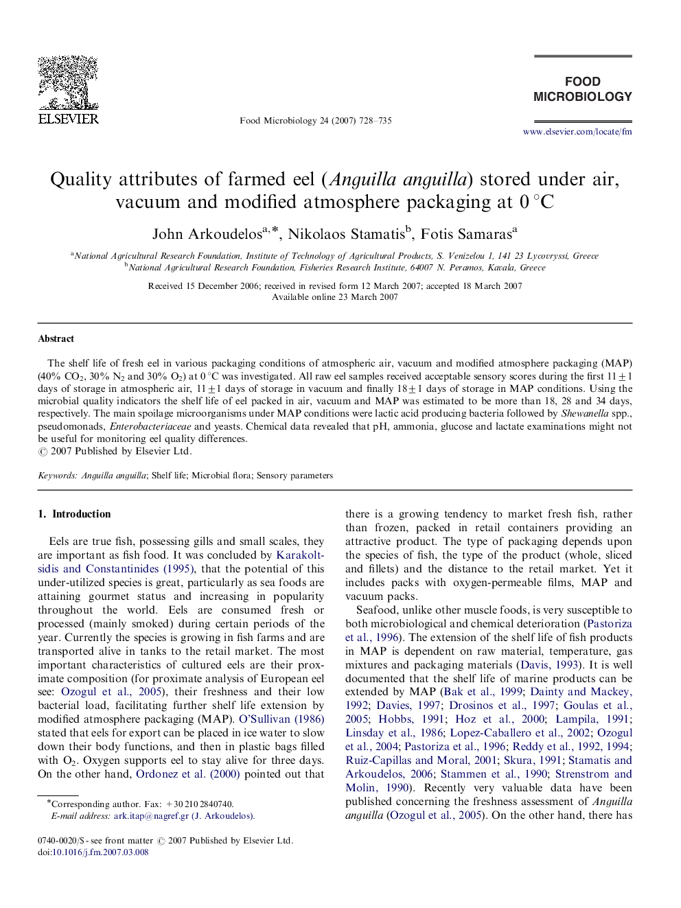 عکس صفحه اول مقاله: Quality attributes of farmed eel (Anguilla anguilla) stored under air, vacuum and modified atmosphere packaging at 0 °C Quality attributes of farmed eel (Anguilla anguilla) stored under air, vacuum and modified atmosphere packaging at 0 °C