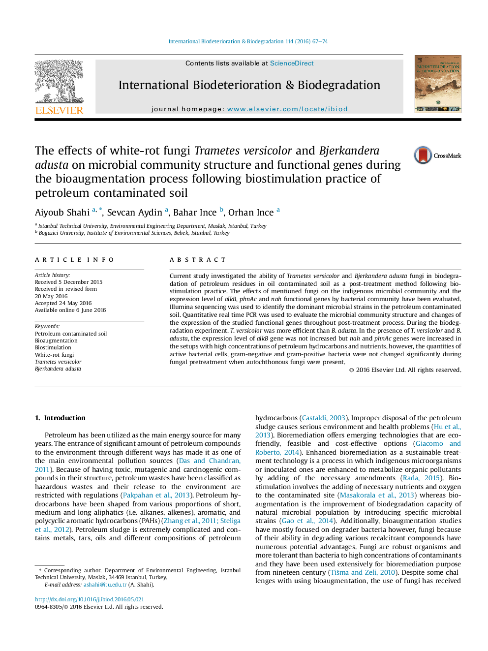 The effects of white-rot fungi Trametes versicolor and Bjerkandera adusta on microbial community structure and functional genes during the bioaugmentation process following biostimulation practice of petroleum contaminated soil