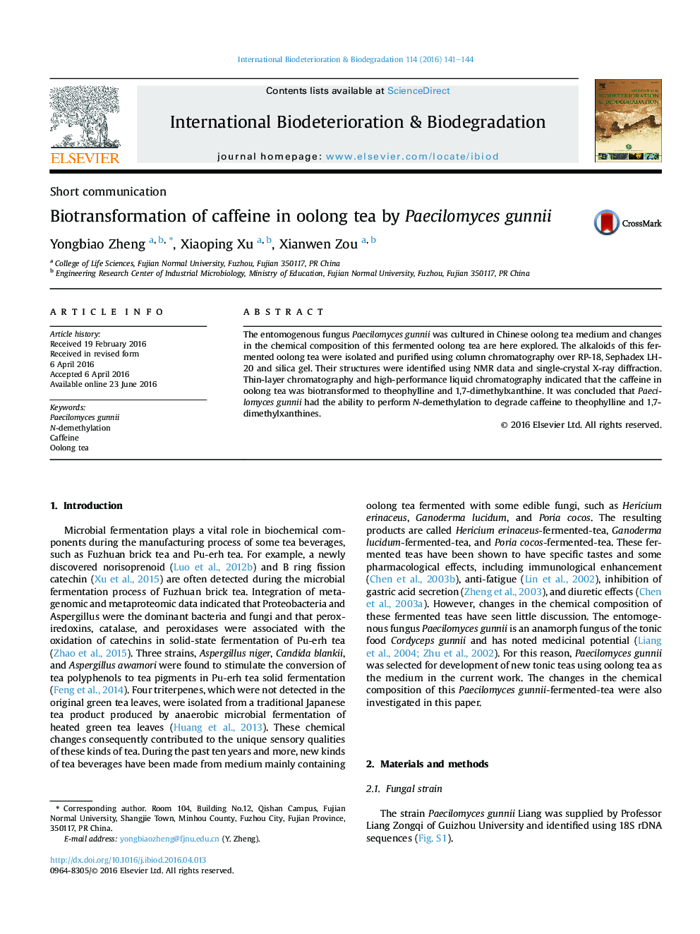 Biotransformation of caffeine in oolong tea by Paecilomyces gunnii