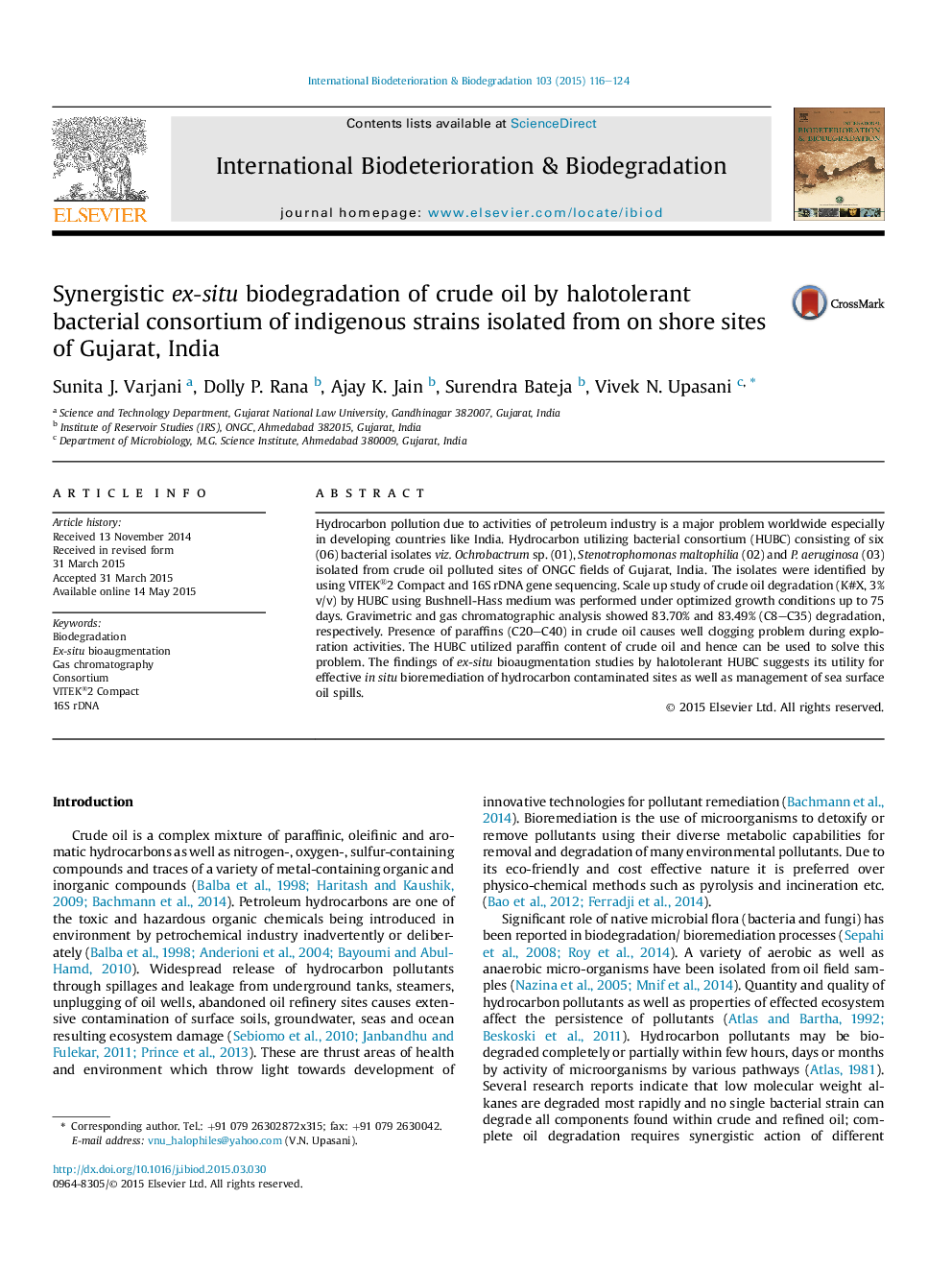 Synergistic ex-situ biodegradation of crude oil by halotolerant bacterial consortium of indigenous strains isolated from on shore sites of Gujarat, India