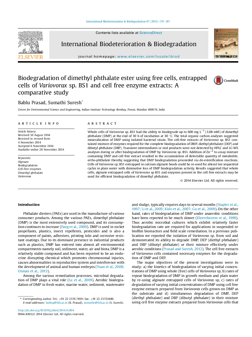 Biodegradation of dimethyl phthalate ester using free cells, entrapped cells of Variovorax sp. BS1 and cell free enzyme extracts: A comparative study